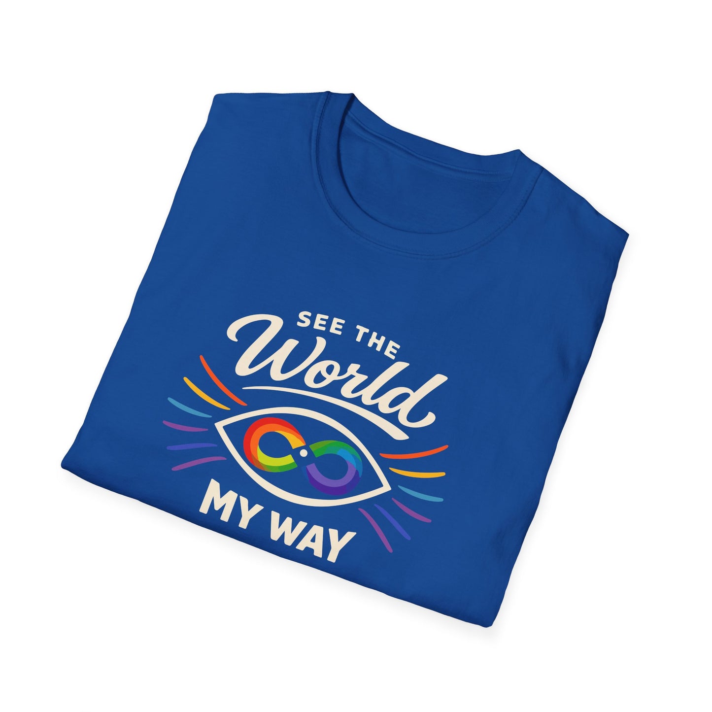 See The World My Way T-Shirt