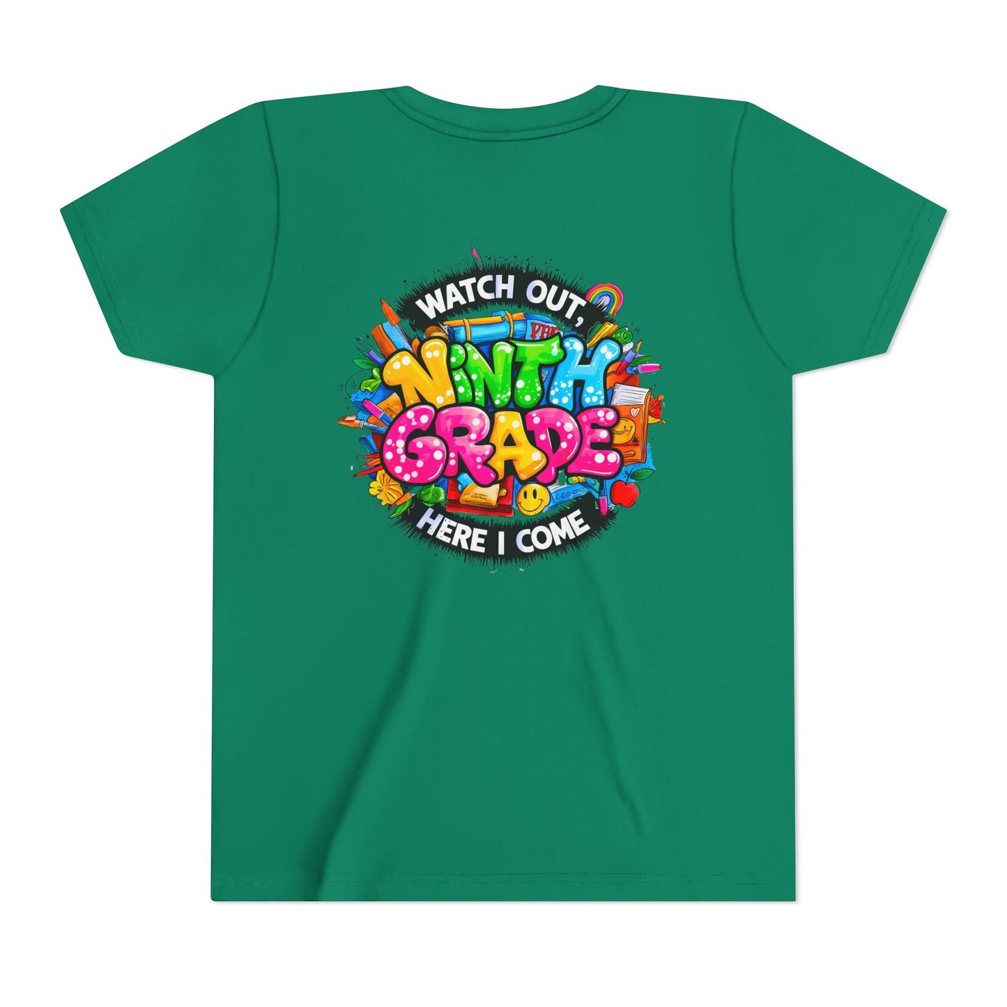 Youth Tee — “Watch Out Ninth Grade Here I Come” Colorful Back-to-School Shirt