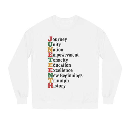 Juneteenth Acrostic Sweatshirt — Journey Unity Nation Empowerment Tee