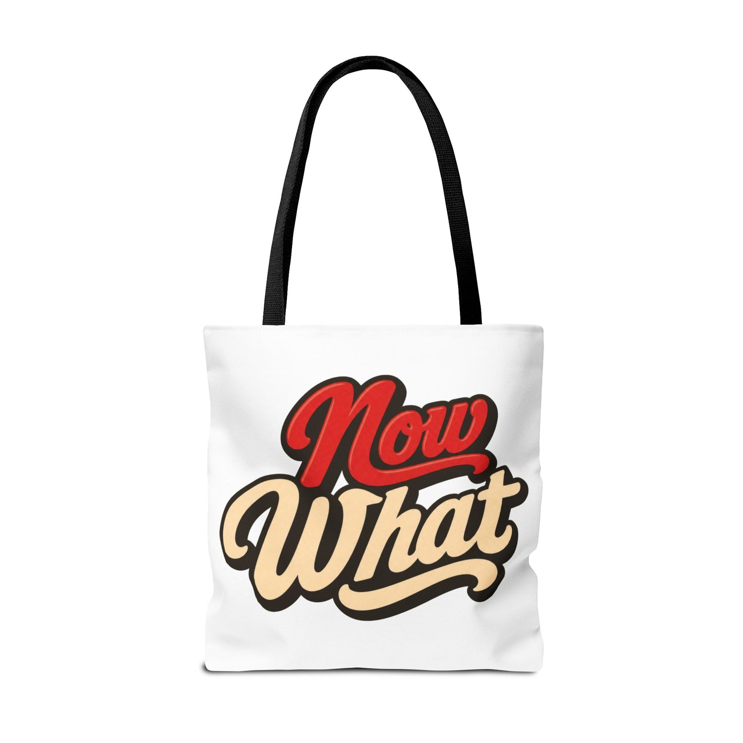 Now What Tote Bag — Retro Script Graphic Tote for Everyday Use