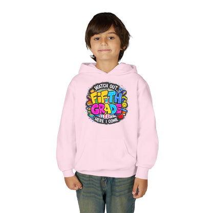 Fifth Grade Hoodie — "Watch Out! Fifth Grade Here I Come" Kids Back-to-School Sweatshirt