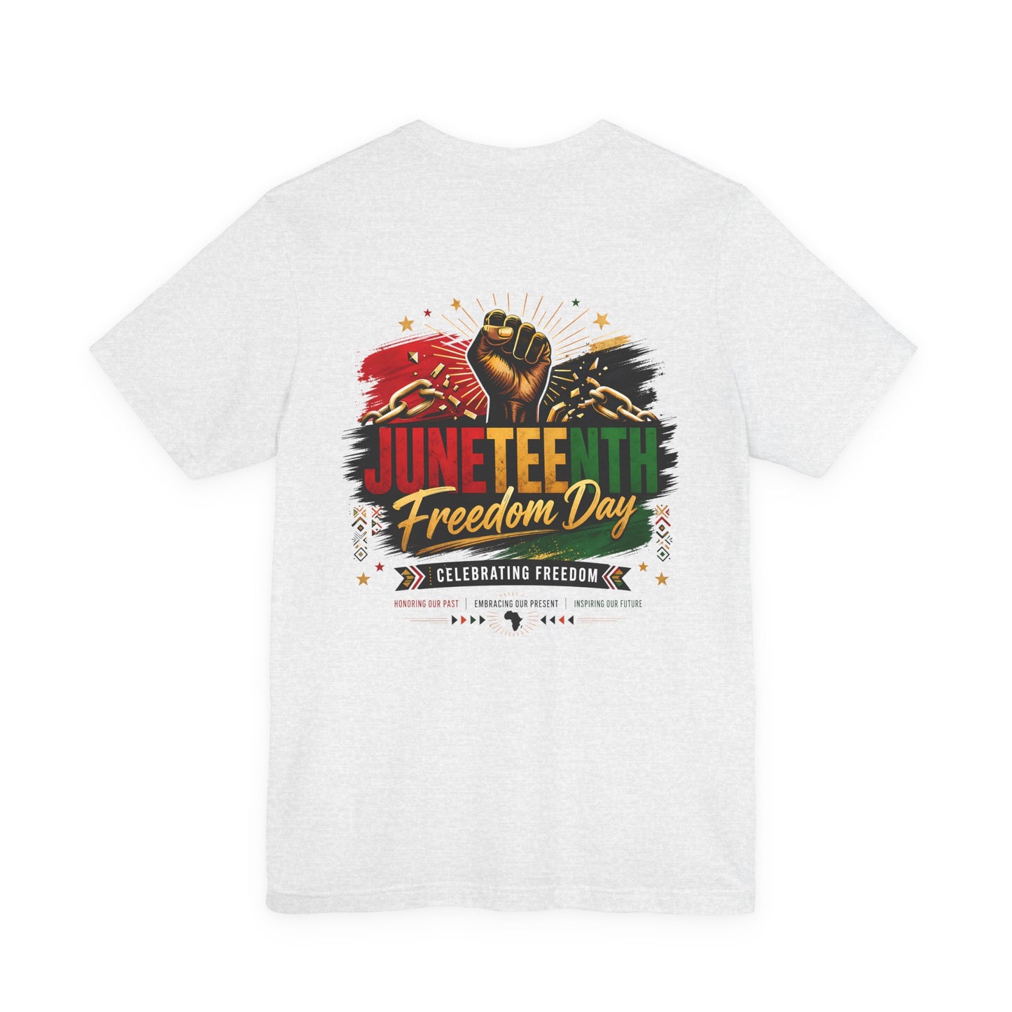 Juneteenth Freedom Day T-Shirt — Celebrating Freedom Graphic Tee