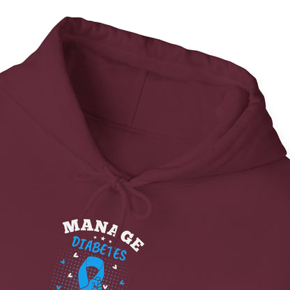 "Manage Diabetes Live Better"  Hoodie