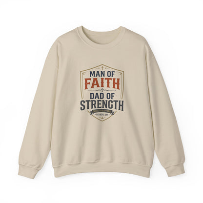 Man of Faith Dad of Strength Sweatshirt