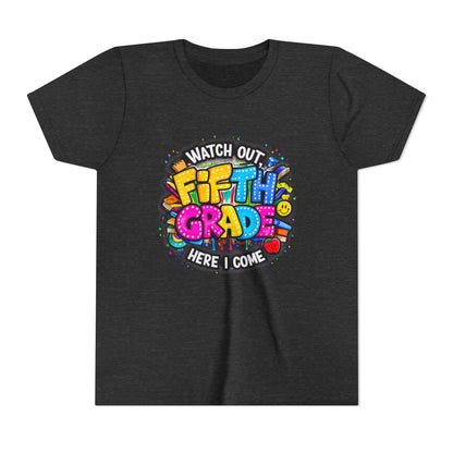 Fifth Grade T‑Shirt for Kids - "Watch Out Fifth Grade Here I Come" Back-to-School Tee