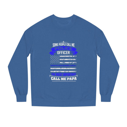 Police Officer Papa Sweatshirt — "Some People Call Me Police Officer... The Most Important Call Me Papa" Patriotic Flag Crewneck