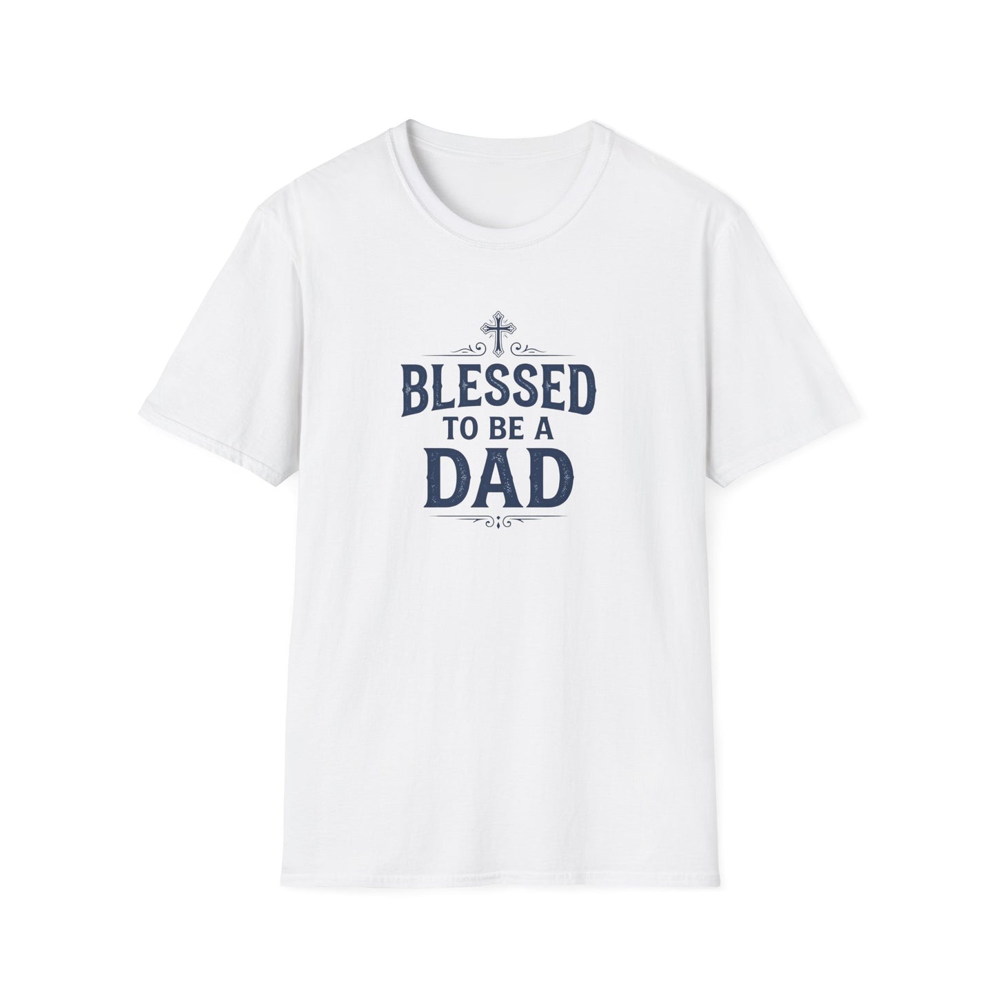 Blessed to Be a Dad T-Shirt