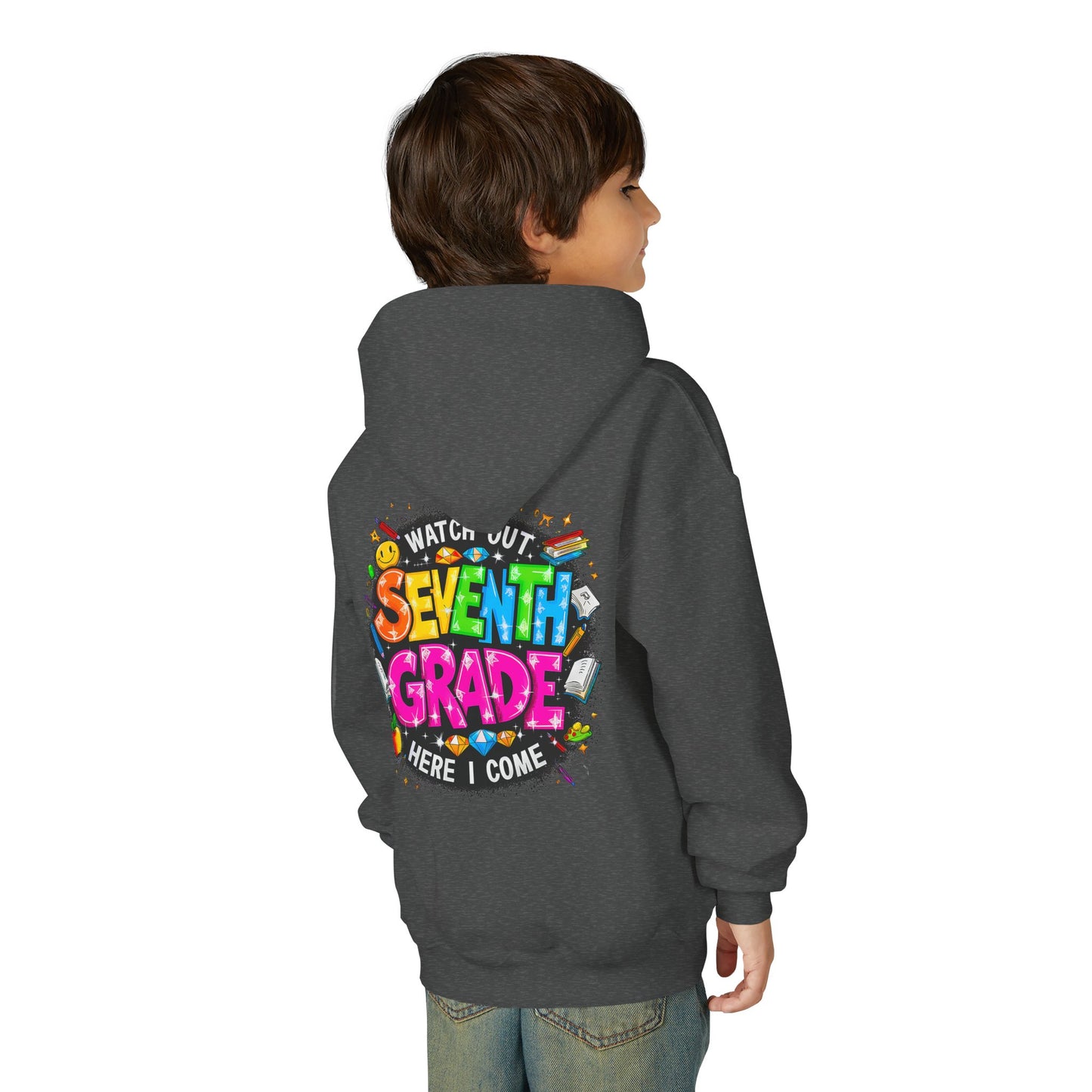 Seventh Grade Hoodie – "Watch Out Seventh Grade Here I Come" Colorful Back-to-School Youth Sweatshirt
