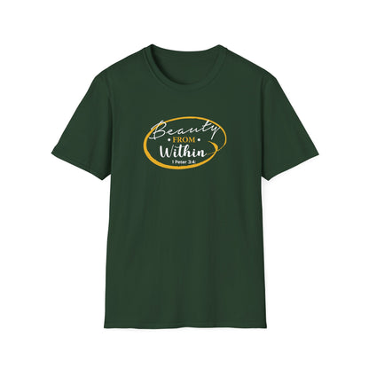 Beauty From. Within 1 Peter 3:4 T-Shirt