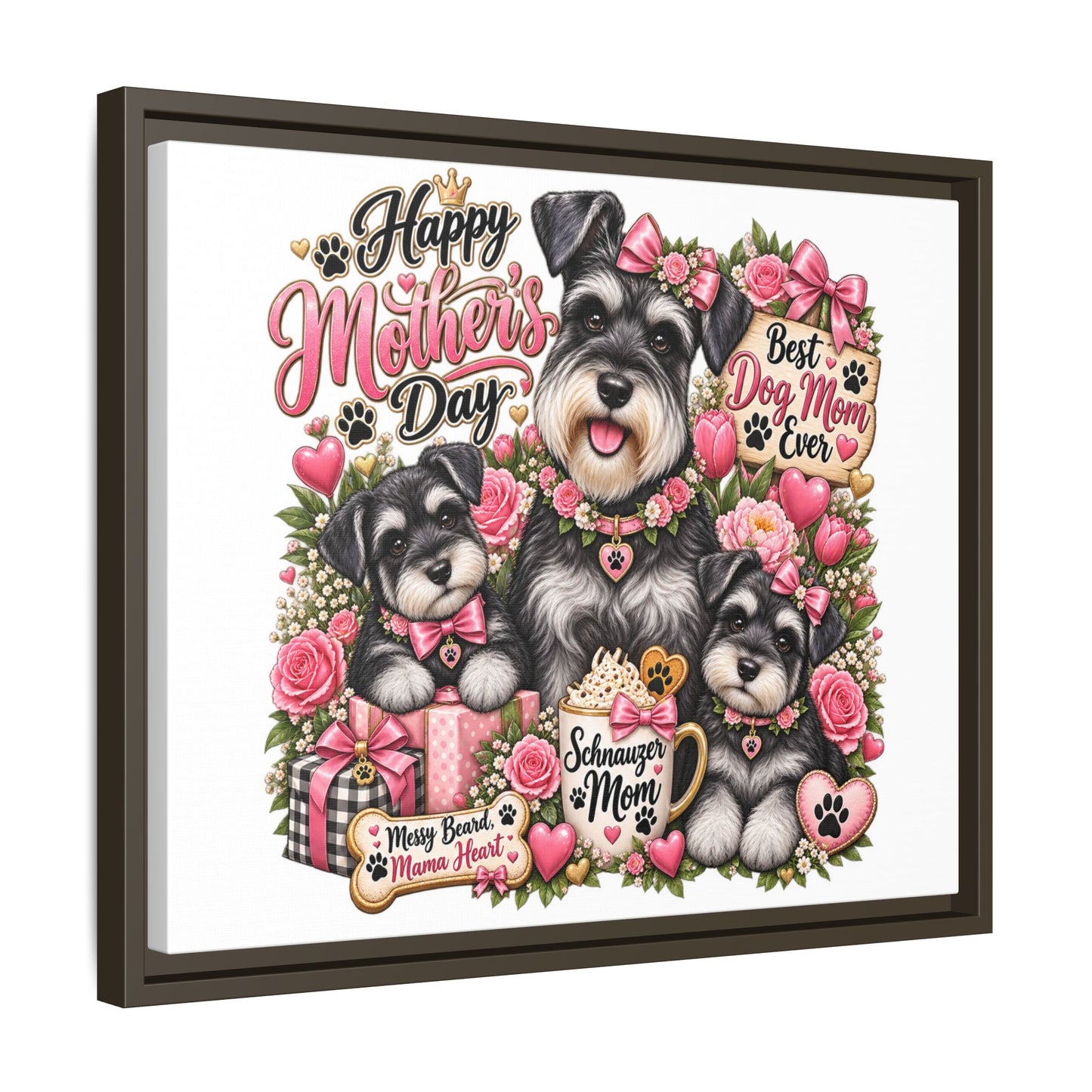 Happy Mother's Day Schnauzer Mom Framed Canvas - "Best Dog Mom Ever"