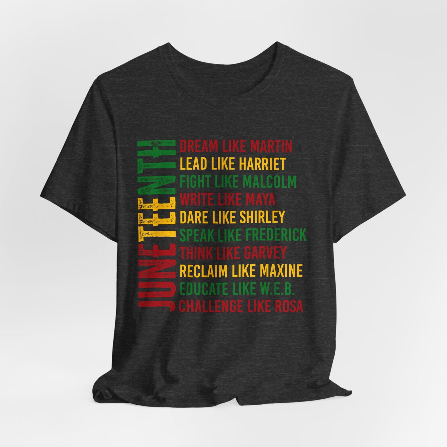 Juneteenth Tribute T-Shirt — “Dream Like Martin, Lead Like Harriet” Inspirational Black History Tee
