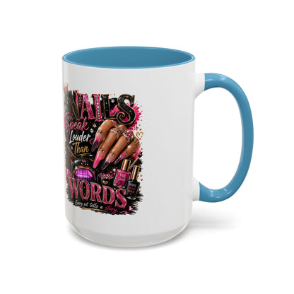 Accent Coffee Mug - "Nails Speak Louder Than Words" Pink Nail Tech Coffee Mug