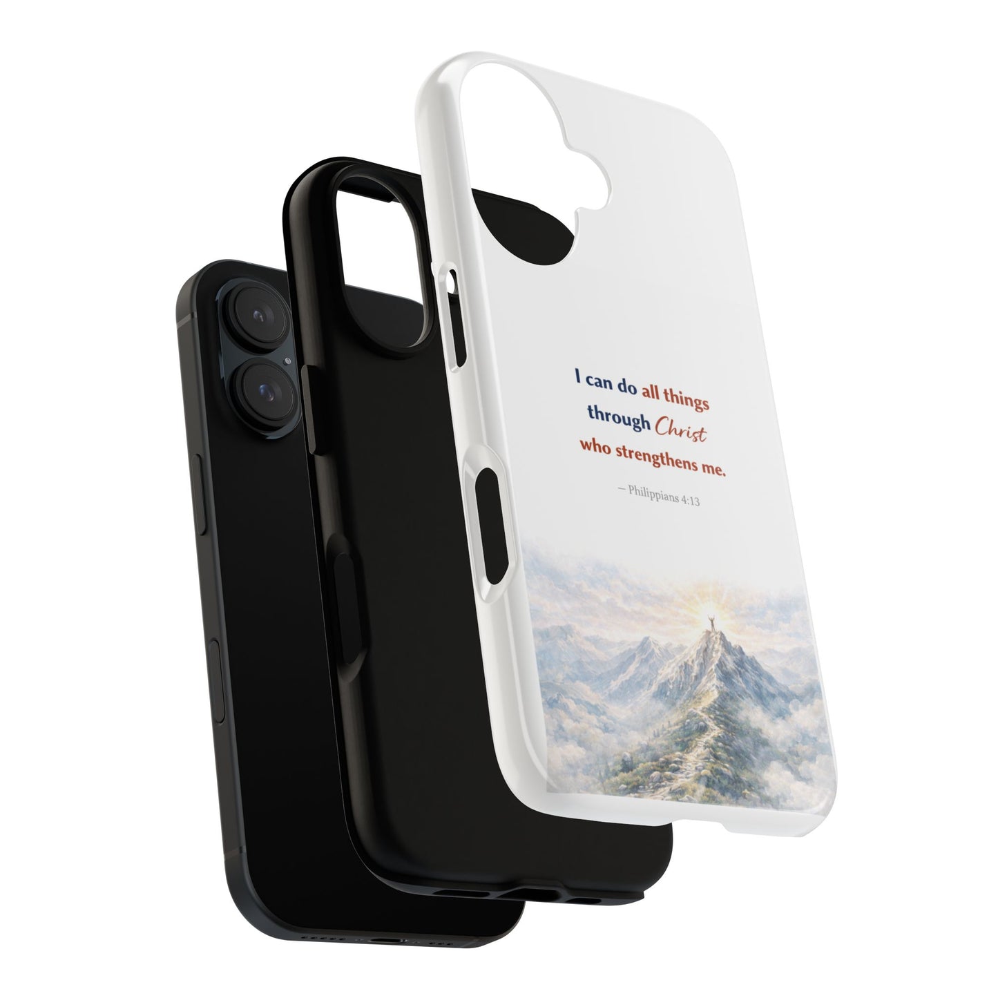Christian Phone Case – “I Can Do All Things Through Christ” Inspirational Tough Case