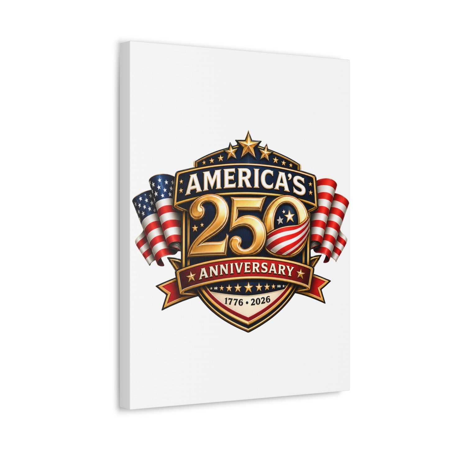 America’s 250th Anniversary Stretched Canvas – 1776–2026 Patriotic Wall Art