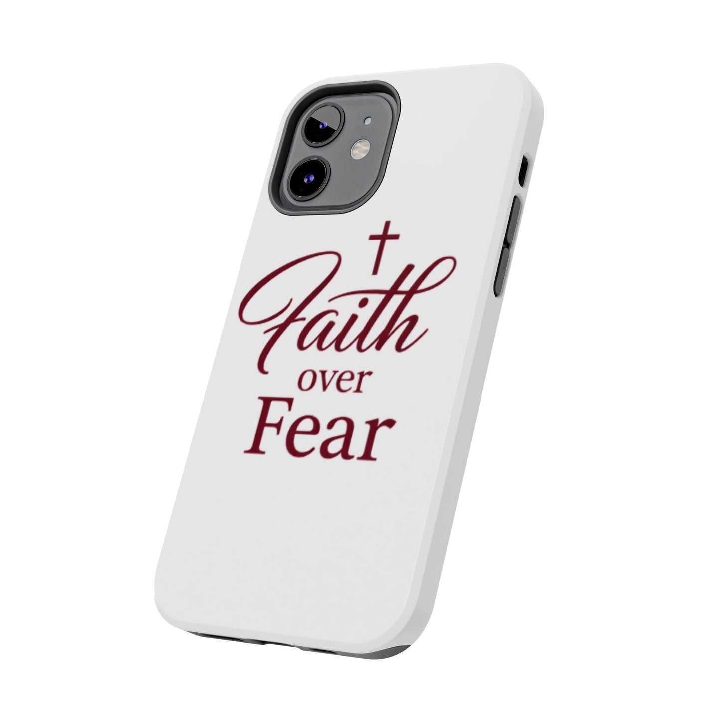 Faith Over Fear Tough Phone Case — Christian Inspirational Protective Phone Cover