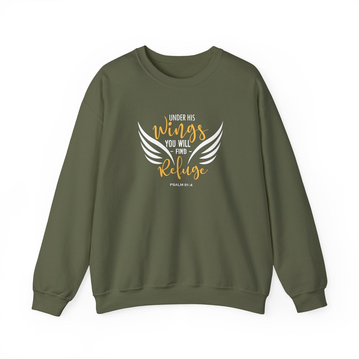 Under His Wings You Will -find Refuge Psalm 91:4 Sweatshirt