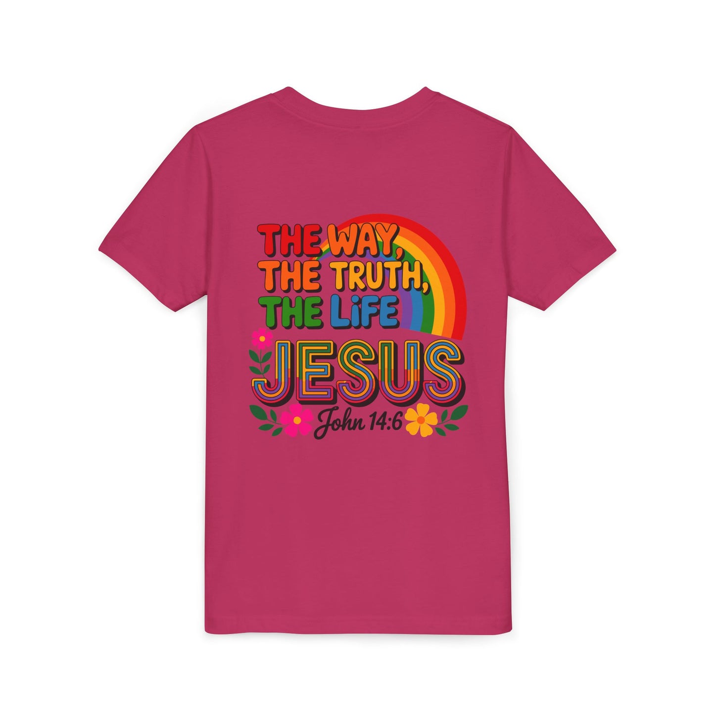 Youth Tee — "The Way, The Truth, The Life" Jesus John 14:6 Rainbow Christian Shirt