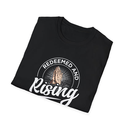 Redeemed and Rising T-Shirt