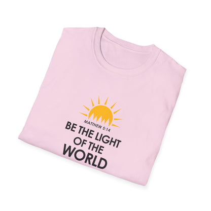 Be the Light of the World - Matthew 5:14  T-Shirt