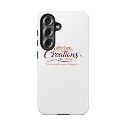 Tough Phone Case - "Creations by Donece" Logo Protective Cover