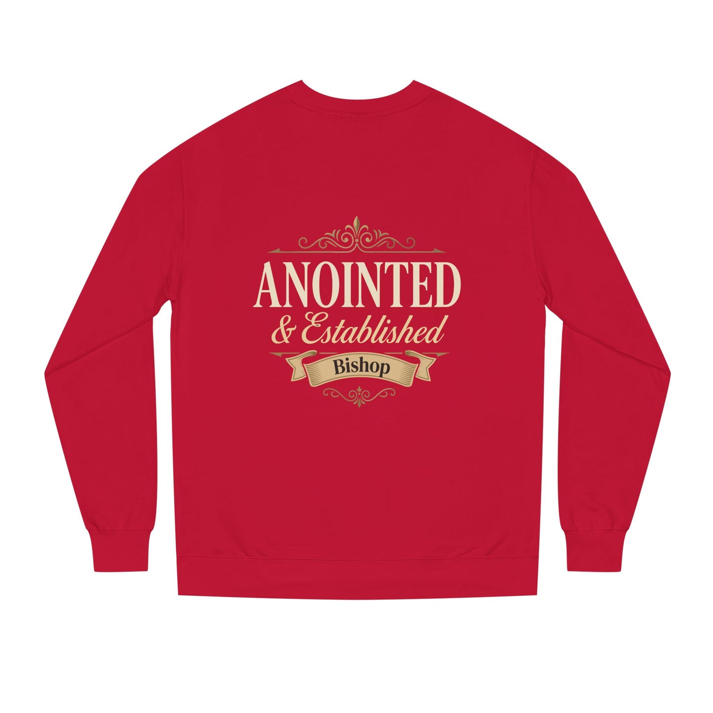 Anointed & Established Bishop Sweatshirt