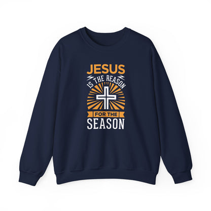 Jesus Is the Reason for the Season  Sweatshirt