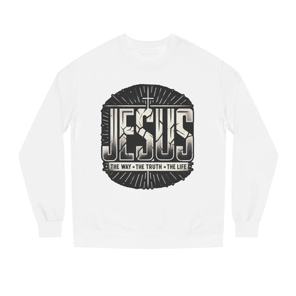 Jesus Faith Crewneck Sweatshirt – "Jesus: The Way • The Truth • The Life" Christian Pullover