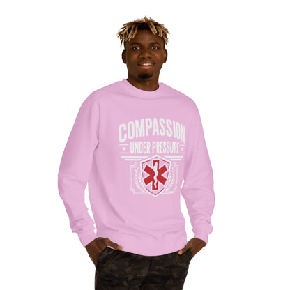 EMS Sweatshirt – "Compassion Under Pressure" Emergency Medical Crew Neck
