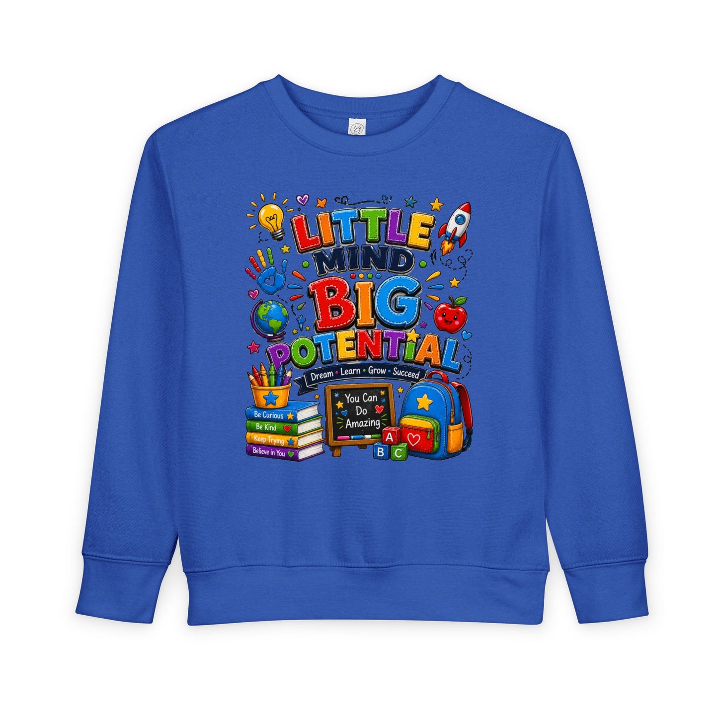 Toddler Sweatshirt — "Little Mind Big Potential" Back-to-School Kids Crewneck