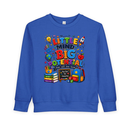 Toddler Sweatshirt — "Little Mind Big Potential" Back-to-School Kids Crewneck