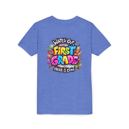 First Grade T-Shirt - "Watch Out First Grade Here I Come" Back-to-School Youth Tee