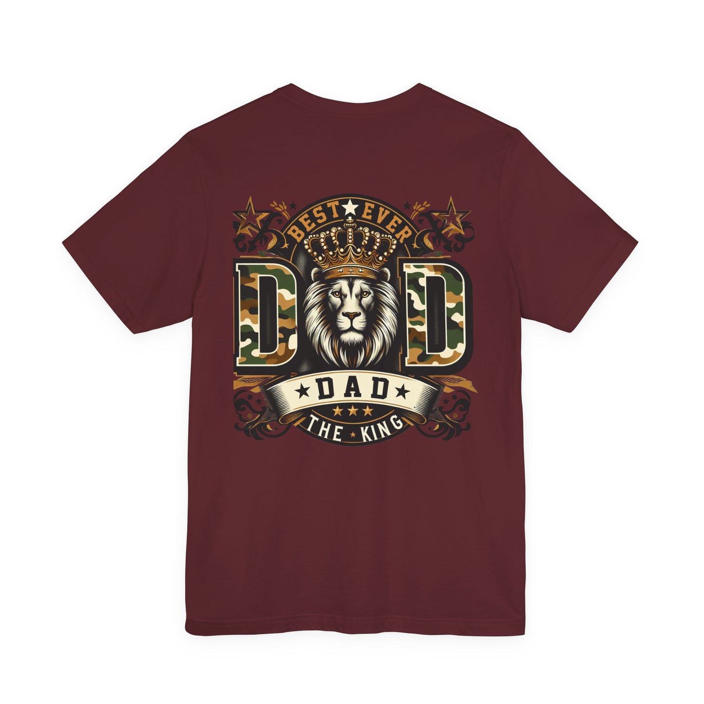 Dad The King Lion Crown T-Shirt — Best Ever Dad Camo Design