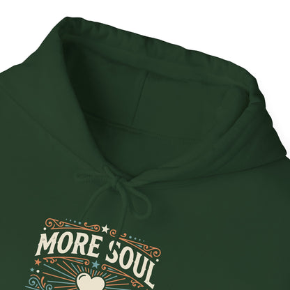 More Soul Less Ego Hoodie