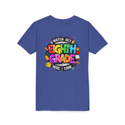 Eighth Grade Kids T‑Shirt — "Watch Out, Eighth Grade Here I Come" Back-to-School Tee