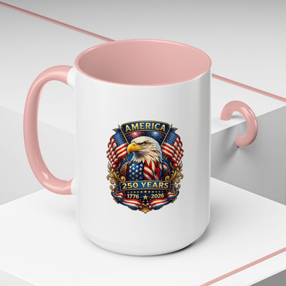 America 250 Years Eagle Coffee Mug — 1776-2026 Patriotic Accent Mug