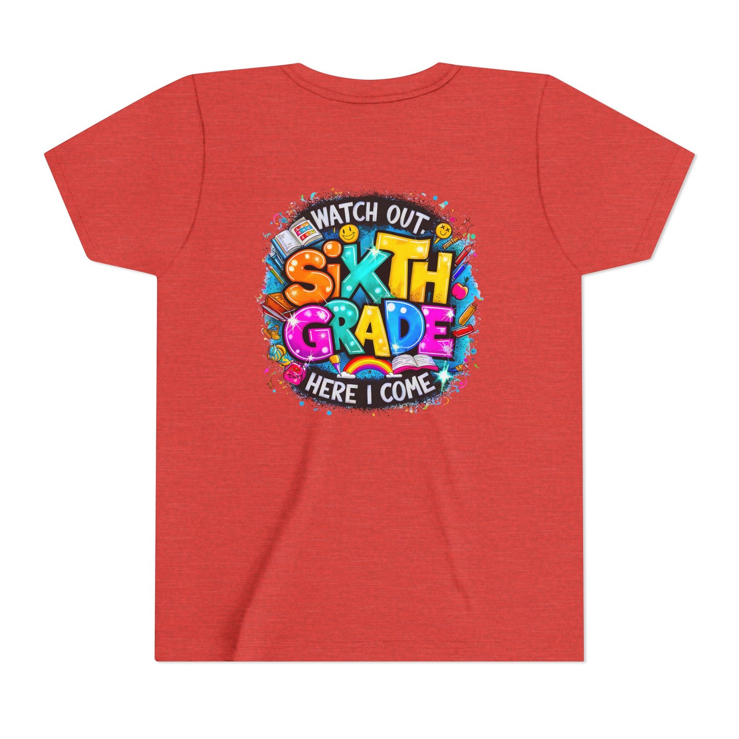 Youth Tee — "Watch Out Sixth Grade Here I Come" Back-to-School Graphic Shirt
