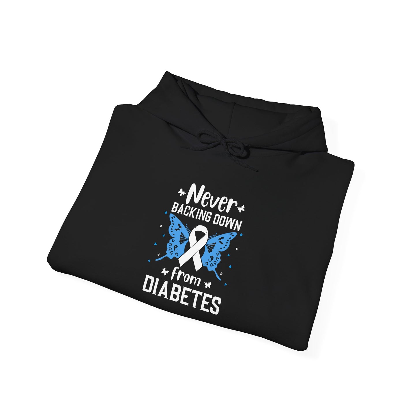 "Never Backing Down from Diabetes"  Hoodie