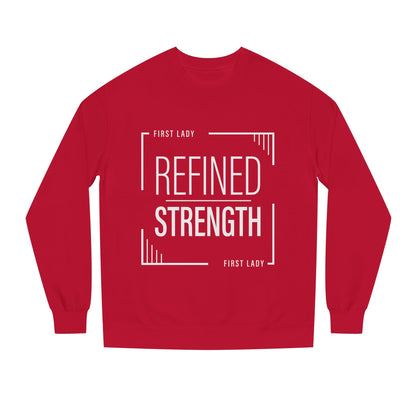 Refined Strength Sweatshirt — "First Lady" Graphic Crewneck