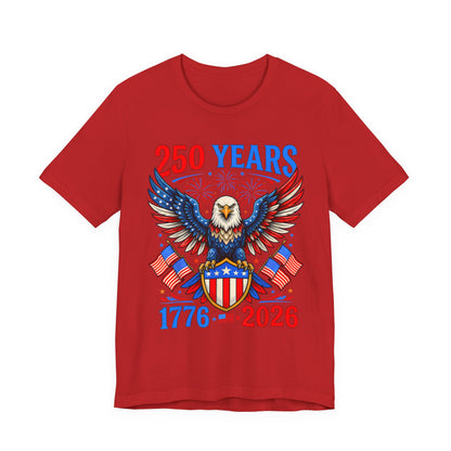 250 Years 1776–2026 Eagle Patriotic T-Shirt — American Bicentennial Celebration Tee