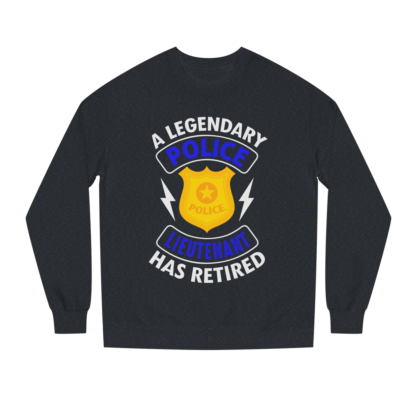 Retired Police Lieutenant Sweatshirt — Legendary Badge Crewneck