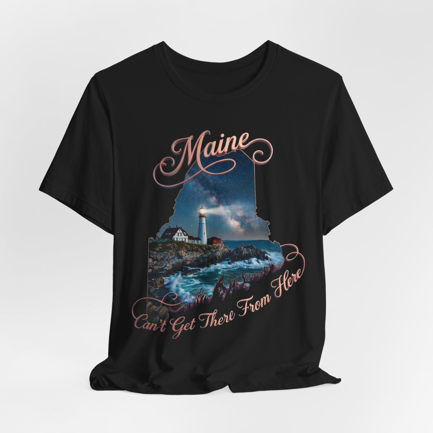 Maine Lighthouse Tee - "Can't Get There From Here" Coastal State Silhouette T-Shirt