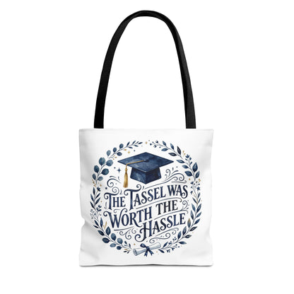 Graduation Tote Bag – “The Tassel Was Worth The Hassle” Cap & Wreath Graduation Gift Tote