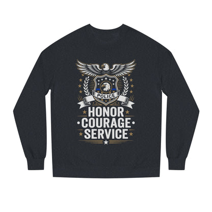 Police Honor Courage Service Sweatshirt