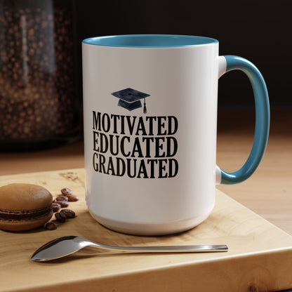 Graduation Coffee Mug – "Motivated Educated Graduated" Accent Ceramic Mug