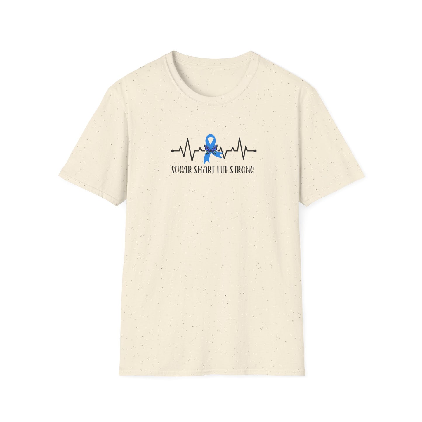 Sugar Smart Life Strong T-shirt