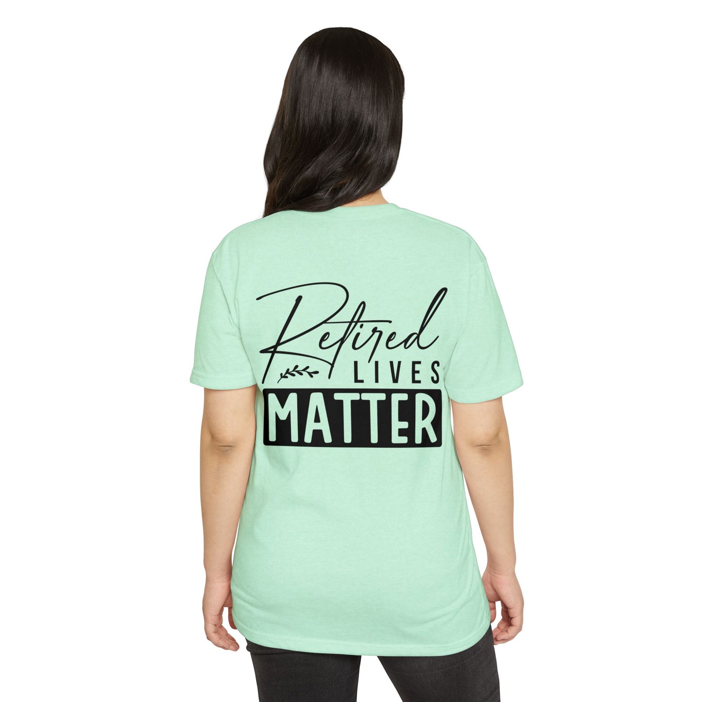 Retired Lives Matter T-Shirt