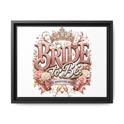 Bride to Be Framed Canvas - 'The Adventure Begins' Bridal Wall Art