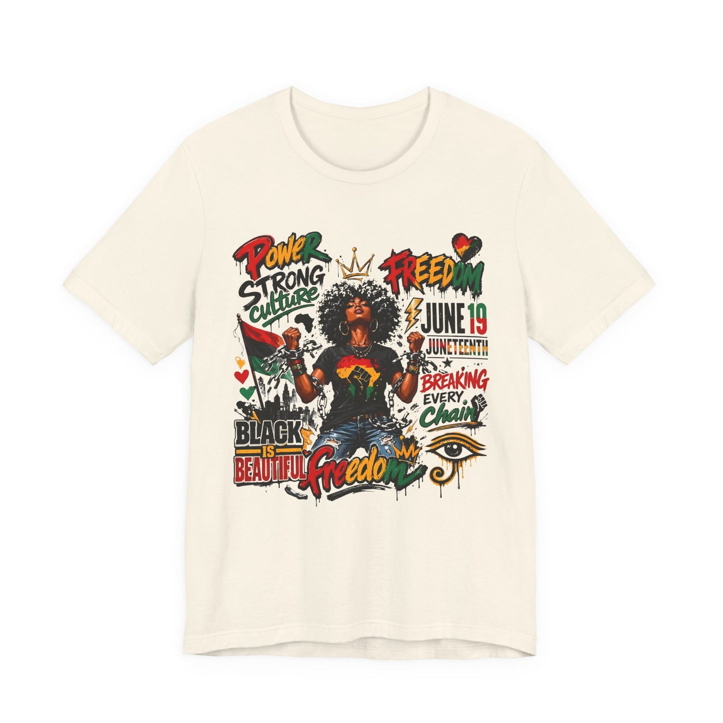 Juneteenth Freedom T-Shirt — Black Is Beautiful Graphic Tee