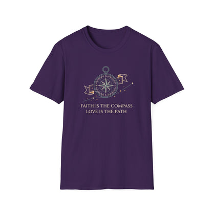 Faith is the Compass Love is the Path T-Shirt