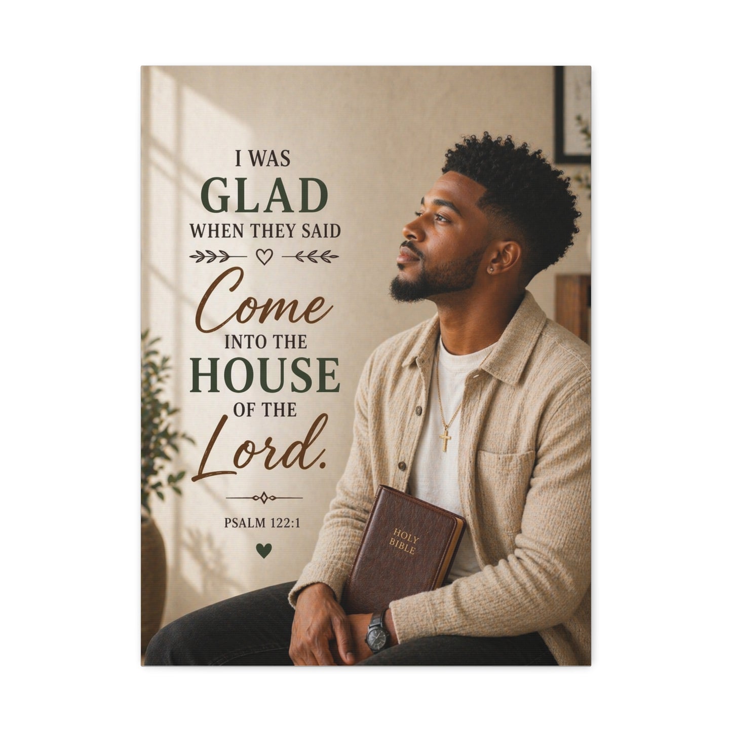Stretched Canvas - "I Was Glad" Psalm 122:1 Inspirational Christian Wall Art
